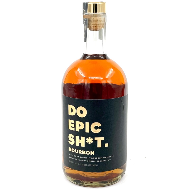 Browne Family Spirits Do Epic Shit Bourbon Whiskey